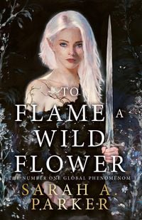 Produktbild: To Flame a Wild Flower