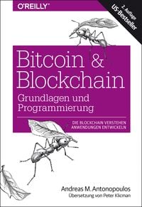 Bild vom Artikel Bitcoin & Blockchain - Grundlagen und Programmierung vom Autor Andreas M. Antonopoulos