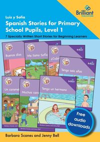 Produktbild: Luis y Sof&iacute;a Spanish Stories for Primary School Pupils, Level 1