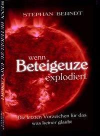Bild vom Artikel Wenn Beteigeuze explodiert vom Autor Stephan Berndt