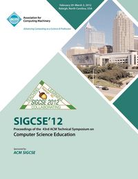 Produktbild: SIGCSE 12 Proceedings of the 43rd ACM Technical Symposium on Computer Science Education