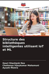 Produktbild: Structure des biblioth&egrave;ques intelligentes utilisant IoT et ML