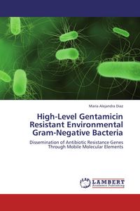 Produktbild: High-Level Gentamicin Resistant Environmental Gram-Negative Bacteria