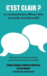 Produktbild: C'est clair? La communication efficace dans un monde neurodiversifi&eacute;