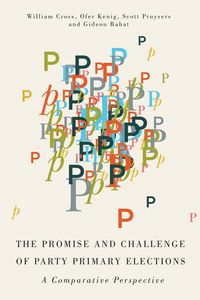 Produktbild: The Promise and Challenge of Party Primary Elections