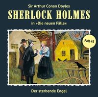 Bild vom Artikel Sherlock Holmes - Neue Fälle 45. Der sterbende Engel vom Autor Christian Rode