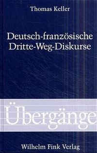 Produktbild: Deutsch-Franz&ouml;sische Dritte-Weg-Diskurse