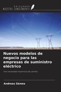 Produktbild: Nuevos modelos de negocio para las empresas de suministro el&eacute;ctrico