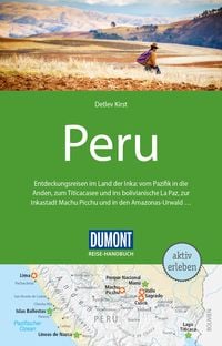 Bild vom Artikel DuMont Reise-Handbuch Reiseführer Peru vom Autor Detlev Kirst