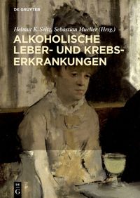 Produktbild: Alkoholische Leber- und Krebserkrankungen