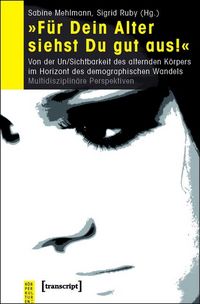 Produktbild: &raquo;F&uuml;r Dein Alter siehst Du gut aus!&laquo;