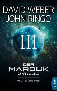 Bild vom Artikel Der Marduk-Zyklus: Marsch zu den Sternen vom Autor David Weber
