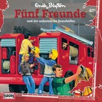 Produktbild: Folge 67: F&uuml;nf Freunde und der unheimliche Brandstifter