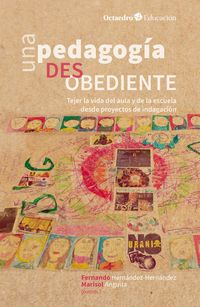 Produktbild: Una pedagog&iacute;a desobediente