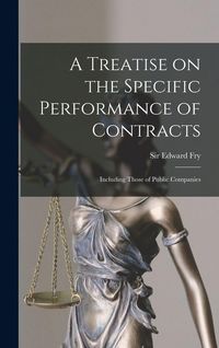 Produktbild: A Treatise on the Specific Performance of Contracts