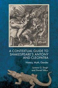 Produktbild: Contextual Guide to Shakespeare's Antony and Cleopatra