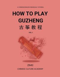 Produktbild: How To Play Guzheng - Vol.1