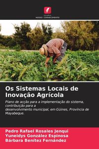 Produktbild: Os Sistemas Locais de Inova&ccedil;&atilde;o Agr&iacute;cola