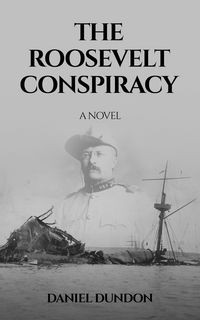 Produktbild: The Roosevelt Conspiracy