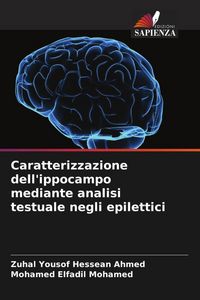 Produktbild: Caratterizzazione dell'ippocampo mediante analisi testuale negli epilettici