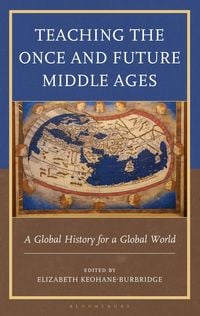 Produktbild: Teaching the Once and Future Middle Ages