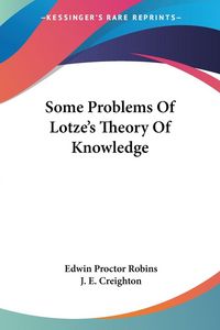 Produktbild: Robins, E: Some Problems Of Lotze's Theory Of Knowledge