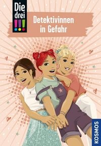 Produktbild: Die drei !!!, 100, Detektivinnen in Gefahr (drei Ausrufezeichen)