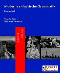 Produktbild: Moderne chinesische Grammatik - &Uuml;bungsbuch