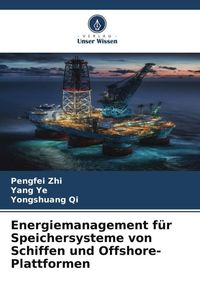 Produktbild: Energiemanagement f&uuml;r Speichersysteme von Schiffen und Offshore-Plattformen