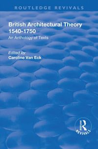 Produktbild: British Architectural Theory 1540-1750