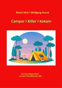 Produktbild: Camper I Killer I Kokain