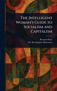 Produktbild: The Intelligent Woman's Guide to Socialism and Capitalism