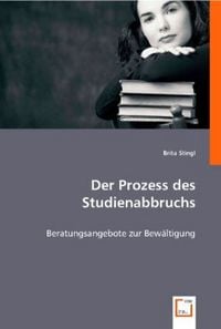 Produktbild: Stingl, B: Der Prozess des Studienabbruchs