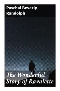 Produktbild: The Wonderful Story of Ravalette