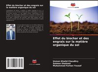 Produktbild: Effet du biochar et des engrais sur la mati&egrave;re organique du sol