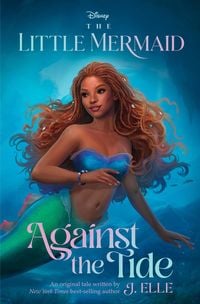 Produktbild: Elle, J: Little Mermaid: Against the Tide