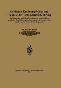 Produktbild: Goldmark-Er&ouml;ffnungsbilanz und Technik der Goldmarkbuchf&uuml;hrung