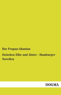 Produktbild: Zwischen Elbe und Alster - Hamburger Novellen
