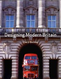 Produktbild: Buckley, C: Designing Modern Britain