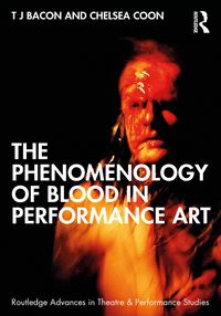 Produktbild: The Phenomenology of Blood in Performance Art
