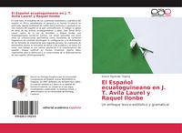 Produktbild: El Espa&ntilde;ol ecuatoguineano en J. T. Avila Laurel y Raquel Ilonbe