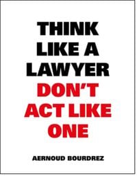 Produktbild: Think Like a Lawyer Dont Act Like One