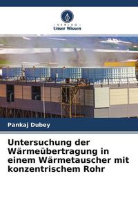 Produktbild: Untersuchung der W&auml;rme&uuml;bertragung in einem W&auml;rmetauscher mit konzentrischem Rohr