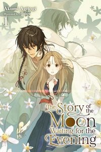 Produktbild: The Story of the Moon Waiting for the Evening, Vol. 1 (light novel)