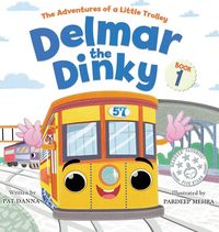 Produktbild: Delmar the Dinky - The Adventures of a Little Trolley