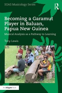 Produktbild: Becoming a Garamut Player in Baluan, Papua New Guinea