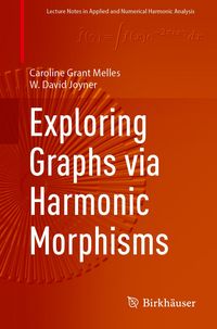 Produktbild: Exploring Graphs via Harmonic Morphisms