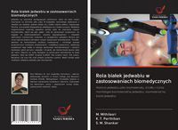 Produktbild: Rola bia&iquest;ek jedwabiu w zastosowaniach biomedycznych
