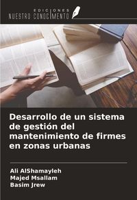 Produktbild: Desarrollo de un sistema de gesti&oacute;n del mantenimiento de firmes en zonas urbanas