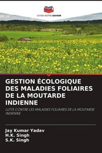 Produktbild: GESTION &Eacute;COLOGIQUE DES MALADIES FOLIAIRES DE LA MOUTARDE INDIENNE
